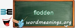 WordMeaning blackboard for flodden